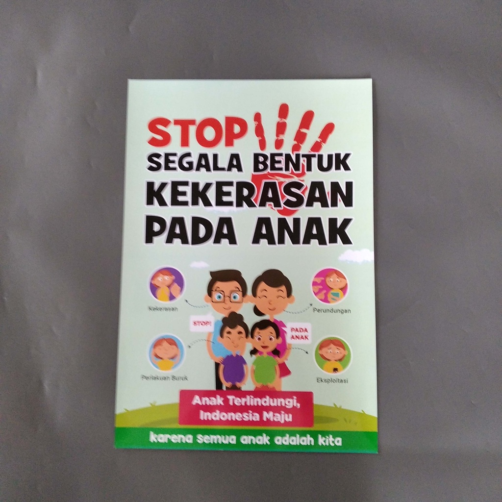 Poster Stop Kekerasan Pada Anak (B) - Poster Edukasi - Stop Segala Bentuk Kekerasan Pada Anak