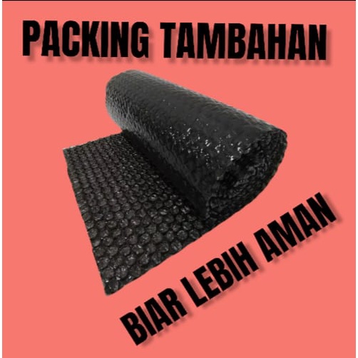 

tambahan bubble wrap packing biar aman