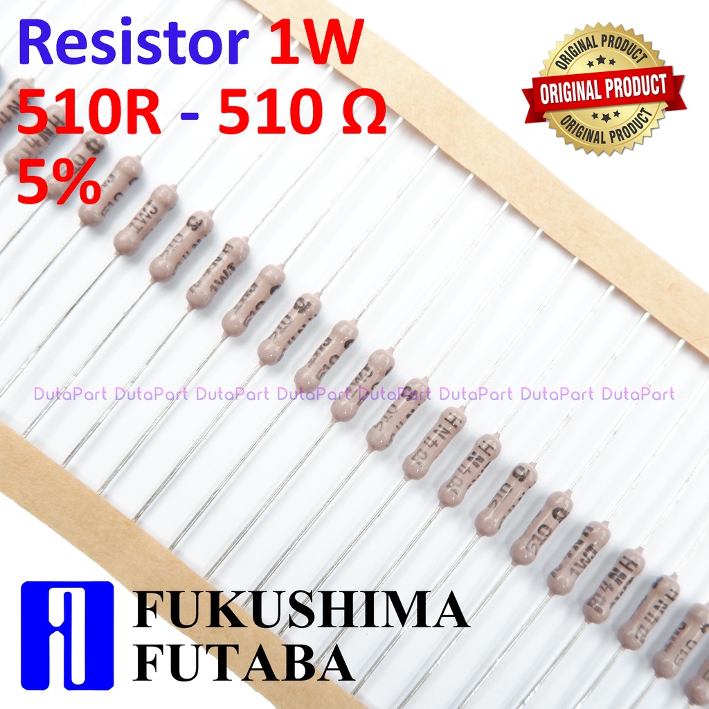 Resistor 510R Ohm 1 Watt 5% ORIGINAL FUTABA 1W 510 R HIGH QUALITY