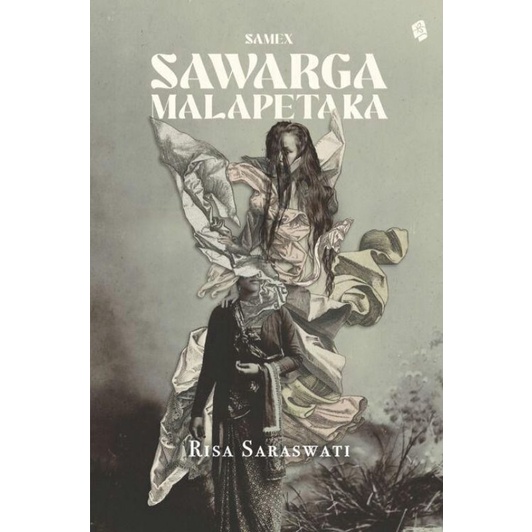 samex sawarga malapetaka novel Risa Saraswati