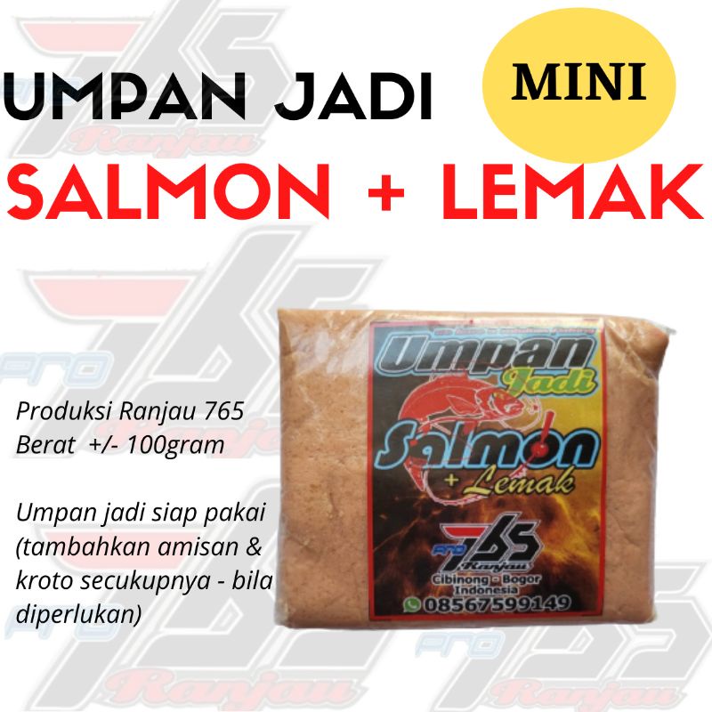 Umpan Jadi SALMON + LEMAK Mini dr Ranjau 765