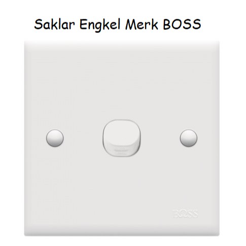 Saklar Tunggal/Engkel Merk BOSS model Clipsal