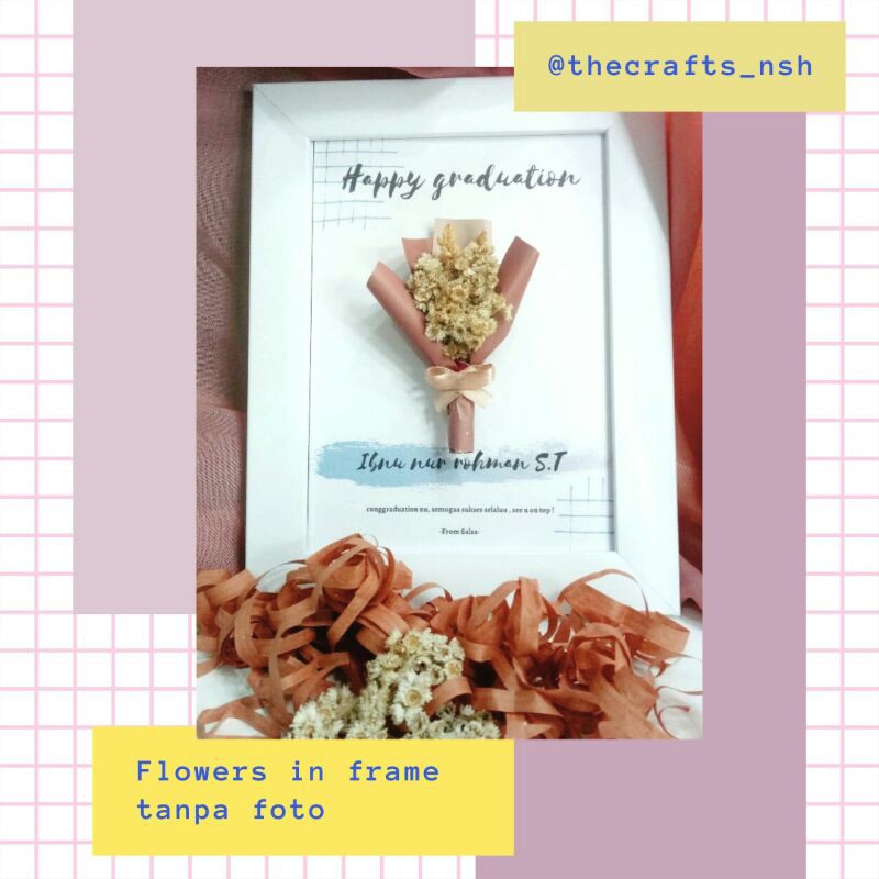 flowers in frame || mini bucket in frame (tanpa foto)
