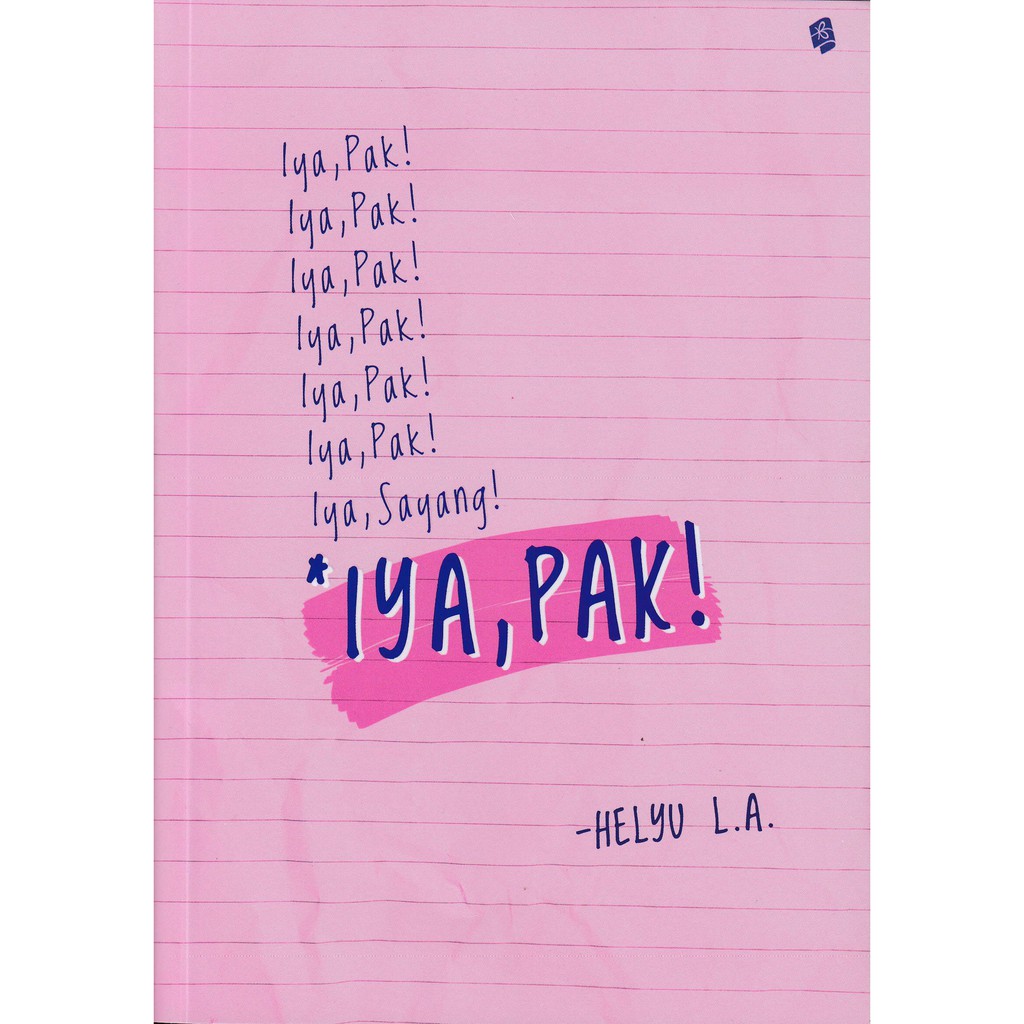 Iya, pak Novel Remaja By Helyu L.A