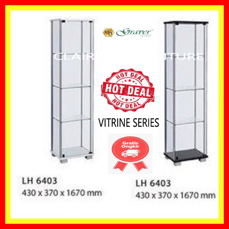 LEMARI HIAS / LEMARI PAJANGAN KACA / LEMARI TAS / LEMARI MAINAN TYPE GRAVER VITRINE SERIES LH 6403 -