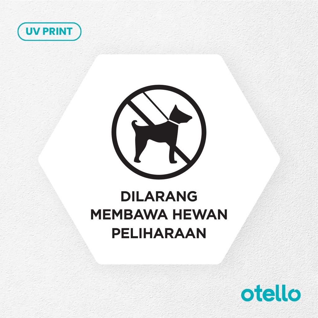 Dilarang Membawa Hewan Sign Board Akrilik Tempel Signage Dinding Papan Label Acrylic Restoran Wall Stiker Dinding Petunjuk Toko Cafe