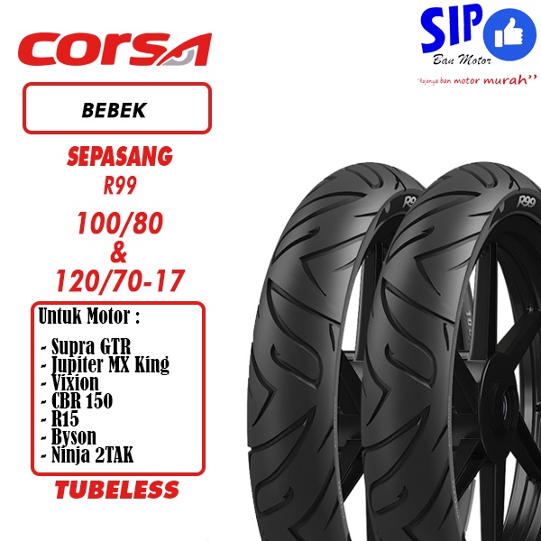 Paket ban motor sport Corsa R99 100 80 &amp; 120 70 17 tubeless PLATINUM soft compound