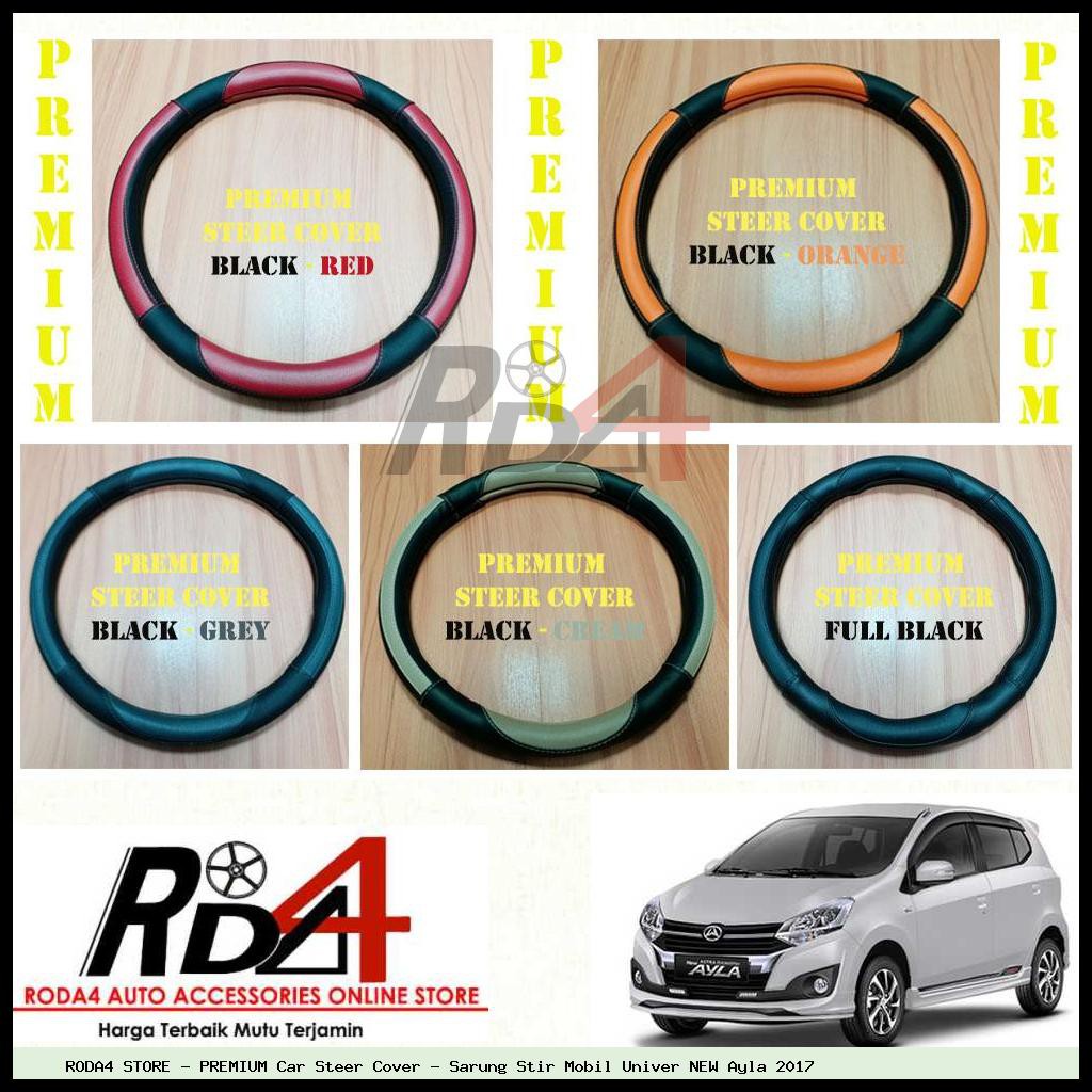PREMIUM Car Steer Cover - Sarung Stir Mobil Univer NEW Ayla 2017