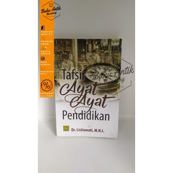 

Tafsir Ayat Ayat Pendidikan Listiawati