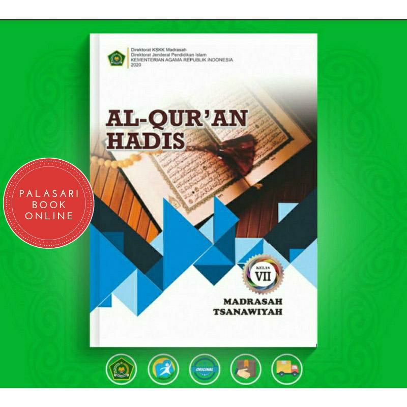 BUKU SISWA AL-QURAN HADIS UNTUK KELAS 1 MADRASAH TSANAWIYAH