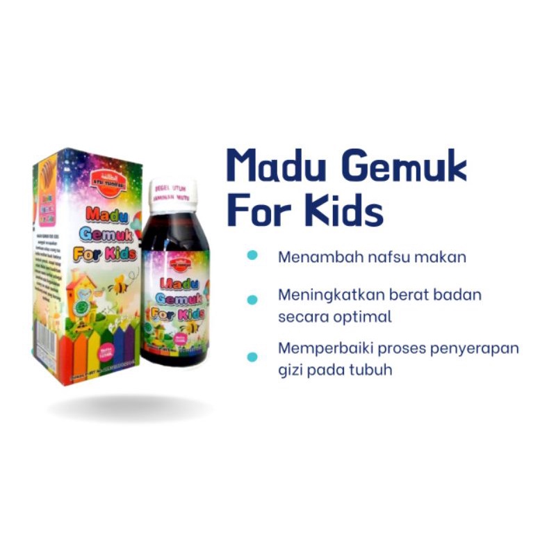 

MADU GEMUK FOR KIDS