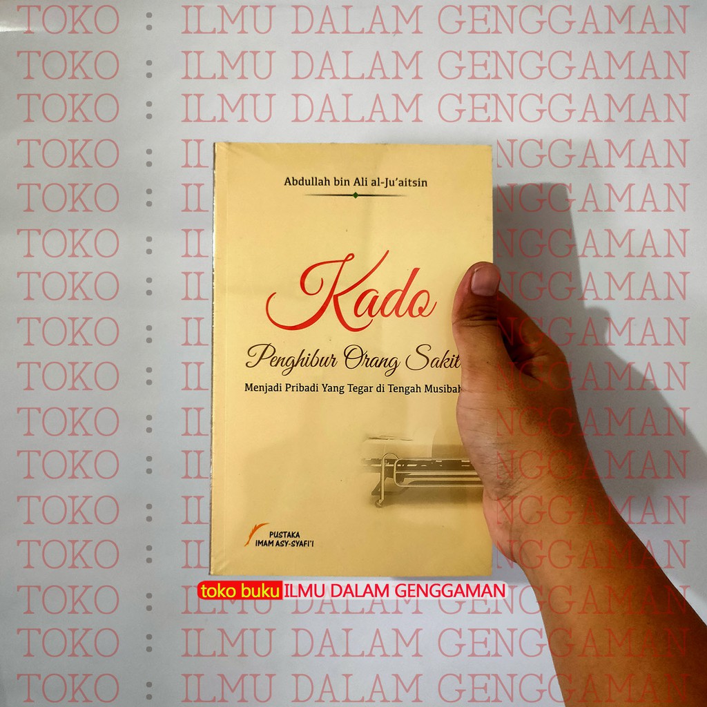 Kado Penghibur Orang Sakit - Pustaka Imam Asy Syafi'i PIS