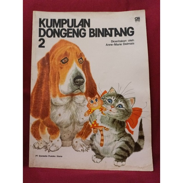 KUMPULAN DONGENG BINATANG 2 - ANNE & MARIE DALMAIS