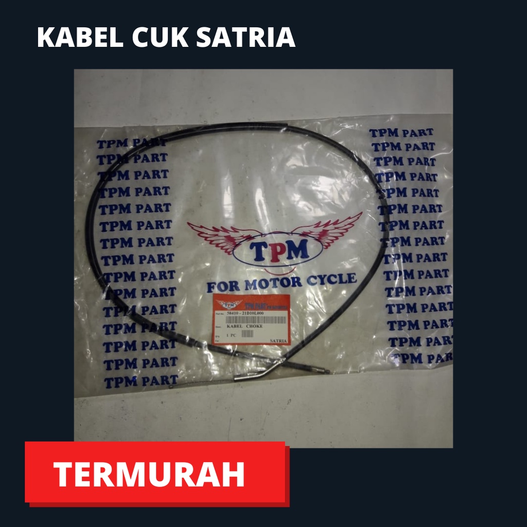KABEL CUK KABEL CHOKE TALI CUK CHOKE SATRIA