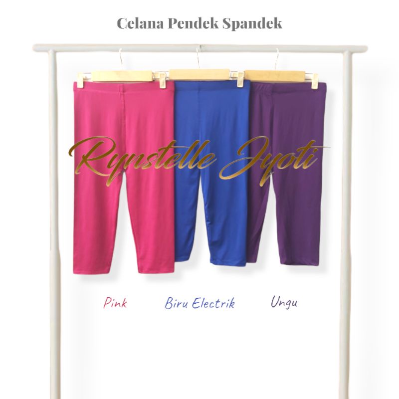 Celana Legging Pendek Rynstelle [SPANDEK PREMIUM]