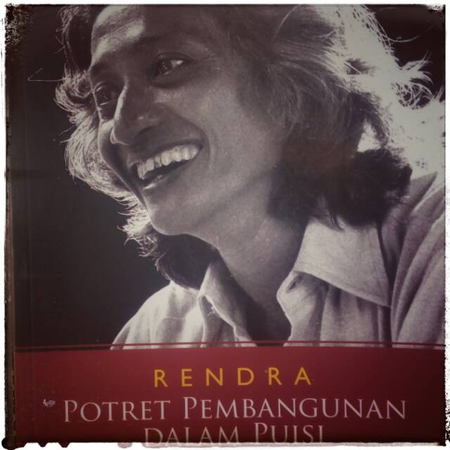 Buku Puisi W.S RENDRA Potret Pembangunan dalam Puisi
