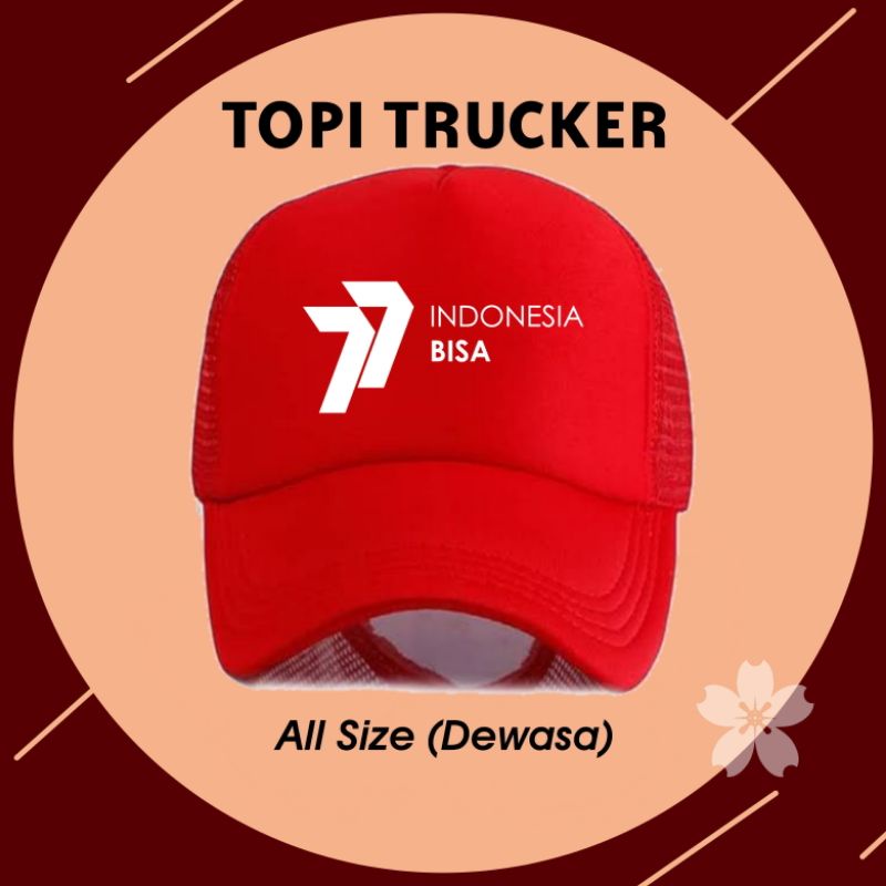 TOPI TRUCKER KEMERDEKAAN HUT RI 77 INDONESIA BISA