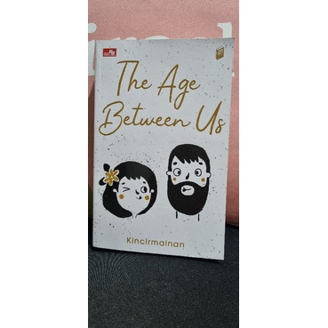 The Age Between Us - Kincirmainan