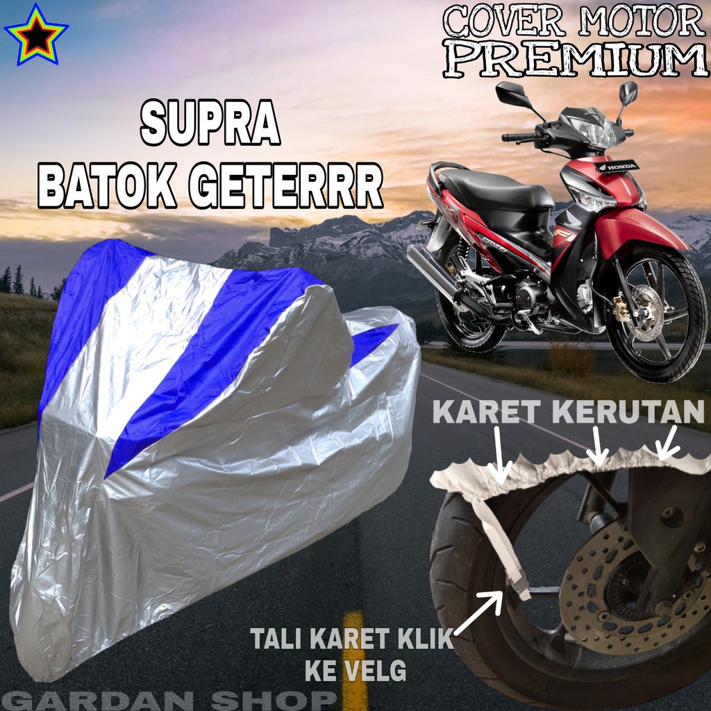 Sarung Motor SUPRA BATOK GETERRR Silver BIRU Body Cover Penutup Motor Supra Batok Geterrr PREMIUM