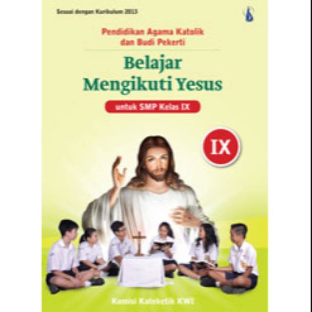 Buku Pendidikan Agama Katolik Smp Kelas Ix Belajar Mengikuti Yesus Buku Rohani Buku Agama Shopee Indonesia