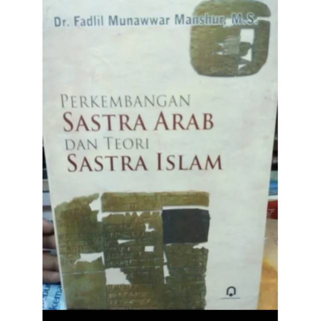 buku perkembangan sastra arab dan teori sastra Islam
- Fadlil Munawwar