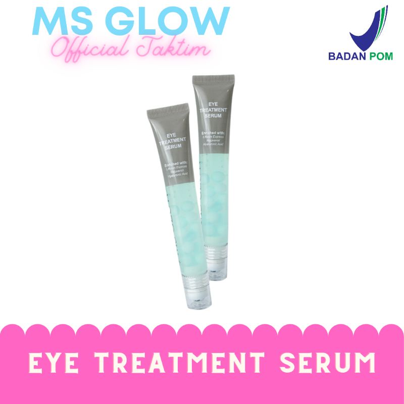 MS GLOW EYE TREATMENT SERUM / SERUM MATA MS GLOW / MS GLOW SKINCARE ORIGINAL