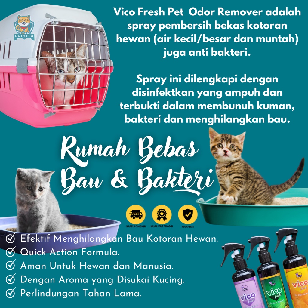 VICO FRESH Spray Penghilang Bau Kotoran Kandang Kucing Pup Pipis Pet Odor Remover Anti Bakteri Disinfektan