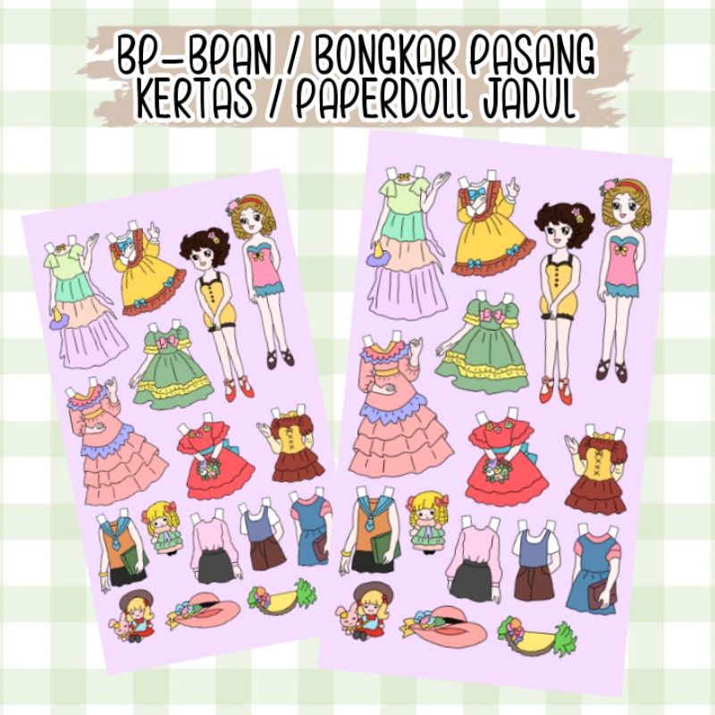 BP-BPAN JADUL / BONGKAR PASANG KERTAS / MAINAN JADUL / PAPERDOLL