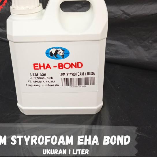 

✰ LEM STYROFOAM / LEM STEROFOAM UKURAN 1 LITER EHA BOND ➵