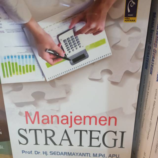 

Buku manajemen strategi prof Dr Hj Sedarmayanti