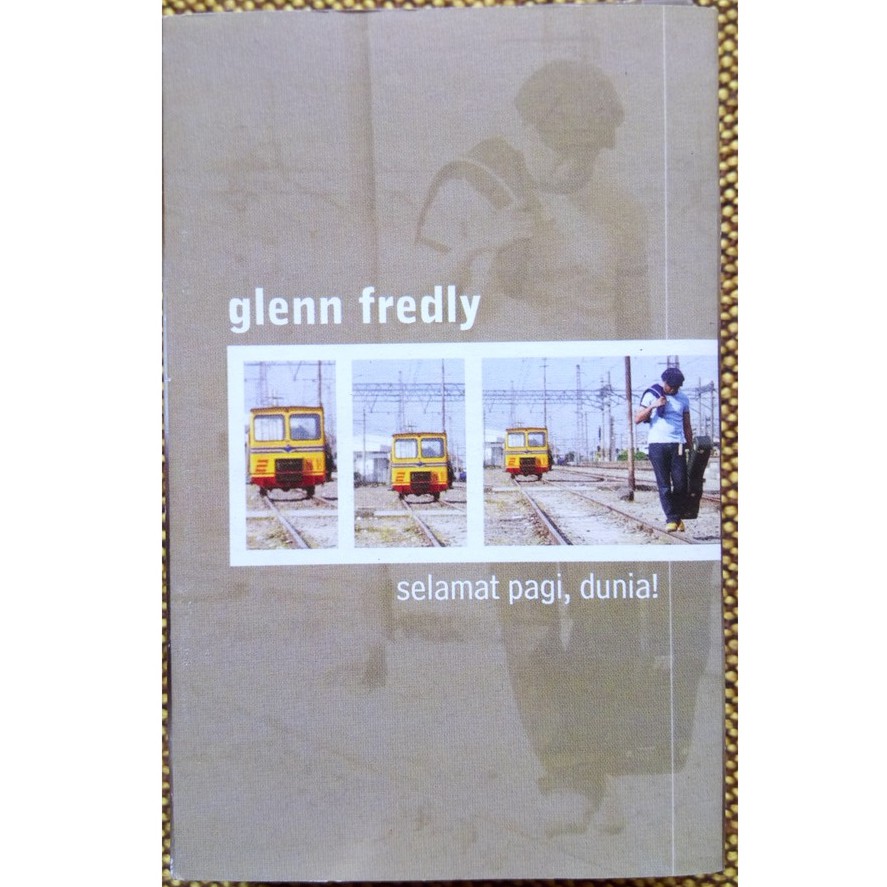 Kaset glen fledly selamat pagi dunia