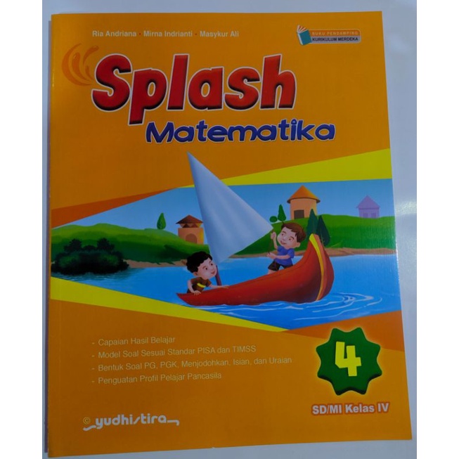 

BUKU Pembelajaran & Latihan Soal Asesmen Harian SPLASH Matematika Kelas 4/IV SD/MI Kurikulum Merdeka/ K-22 Yudhistira