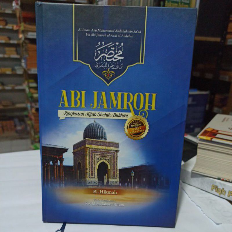 

Abi jamroh Ringkasan kitab sohih bukhori terjemah dan makna pesantren