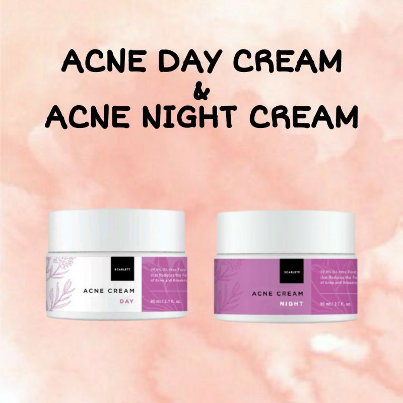 SCARLETT WHITENING ACNE DAY CREAM & SCARLETT WHITENING ACNE NIGHT CREAM