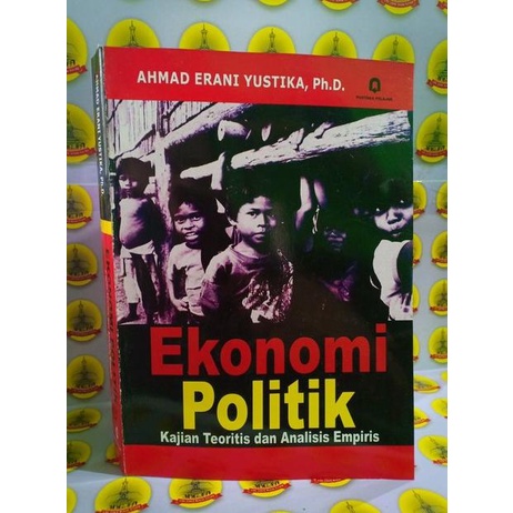 Ekonomi Politik oleh Ahmad Erani Yustika