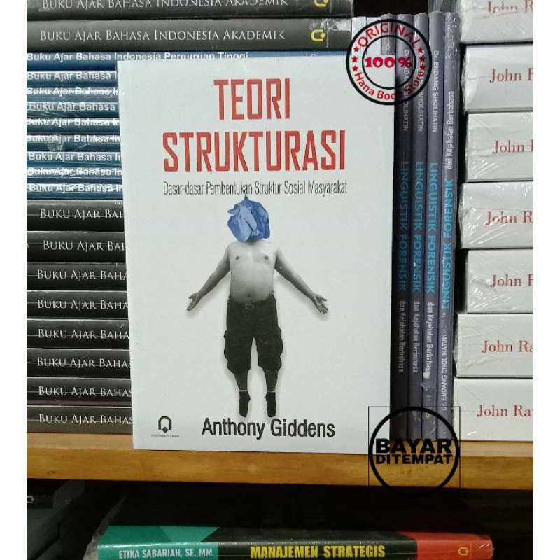 TEORI STRUKTURASI Anthony Giddens
