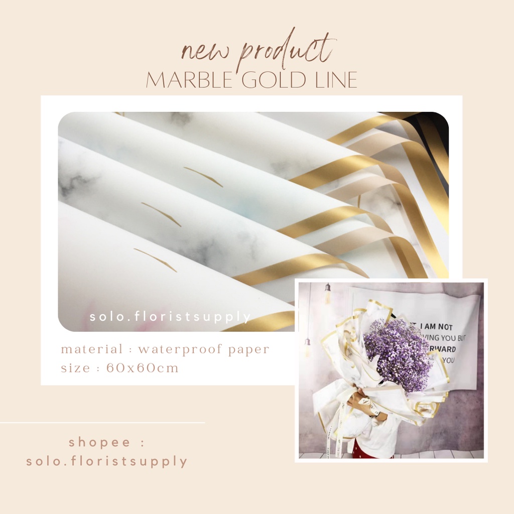 

FLOWER WRAPPING MARBLE GOLD LINE CELLOPHANE WATERPROOF KERTAS BUKET BUNGA (ECER)/ FLOWER WRAP PEMBUNGKUS BUKET WISUDA BUKET BUNGA KERING FLOWER WRAP CELLOPHANE PAPER MACARONS PAPER BUKET BUNGA SABUN KERTAS KADO KERTAS MOTIF GRANITE MARMER MARBLE