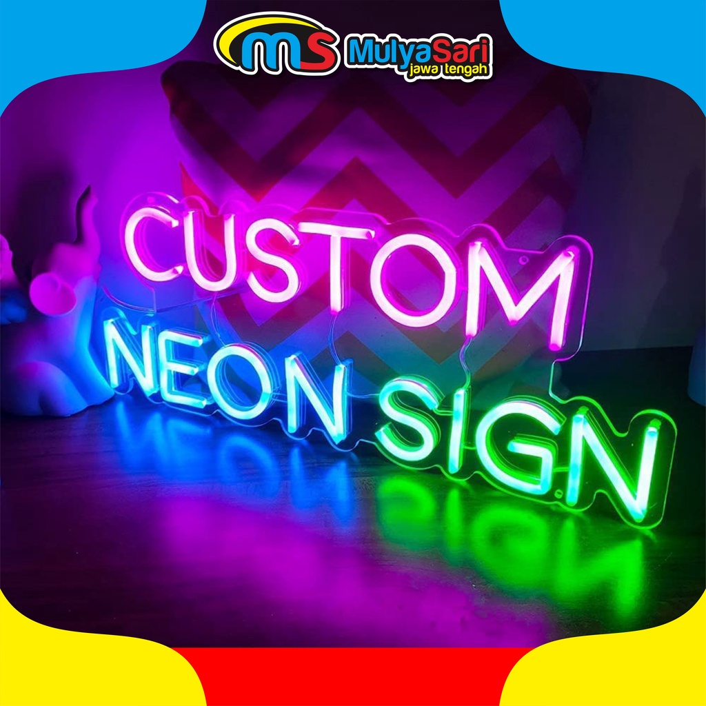 Neon Sign Neon Flex Custom LED Akrilik