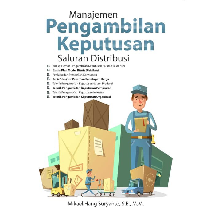 

Buku Manajemen Pengambilan Keputusan Saluran Distribusi