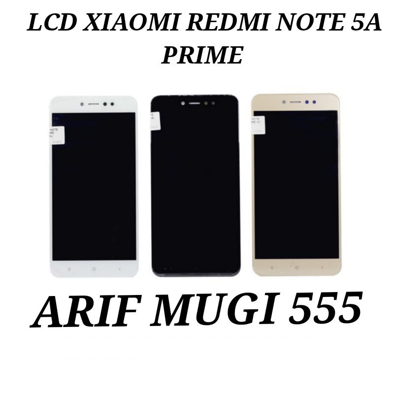 Lcd Xiaomi Redmi Note 5a Prime Fullset Touchscreen Original