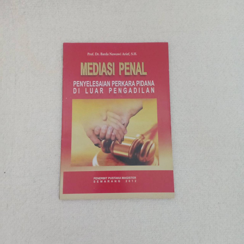 Jual Mediasi Penal Penyelesaian Perkara Pidana Di Luar Pengadilan Barda Nawawi Arief Shopee 2427