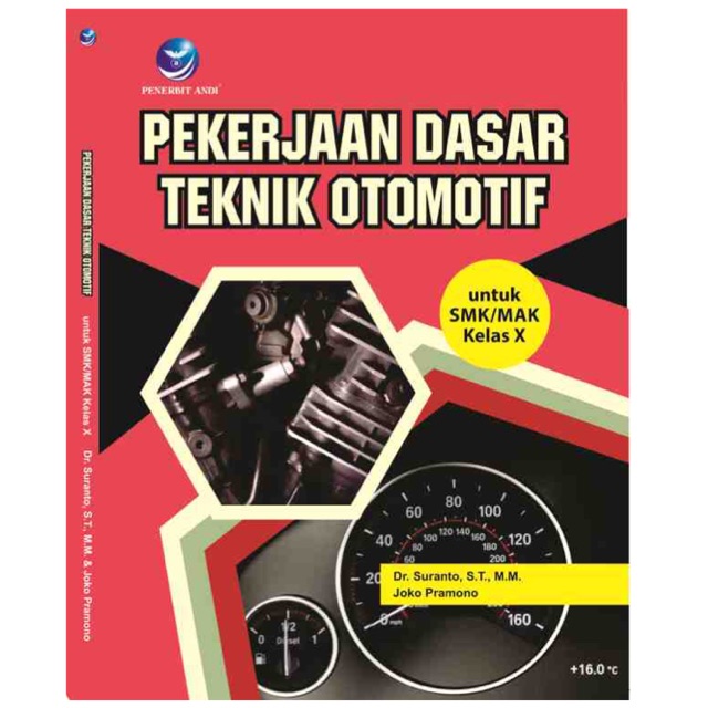 

Pekerjaan Dasar Teknik Otomotif SMK Kelas X