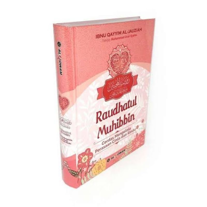 Raudhatul Muhibbin - Ibnu Qayyim Al-Jauziah - Al-Qowam