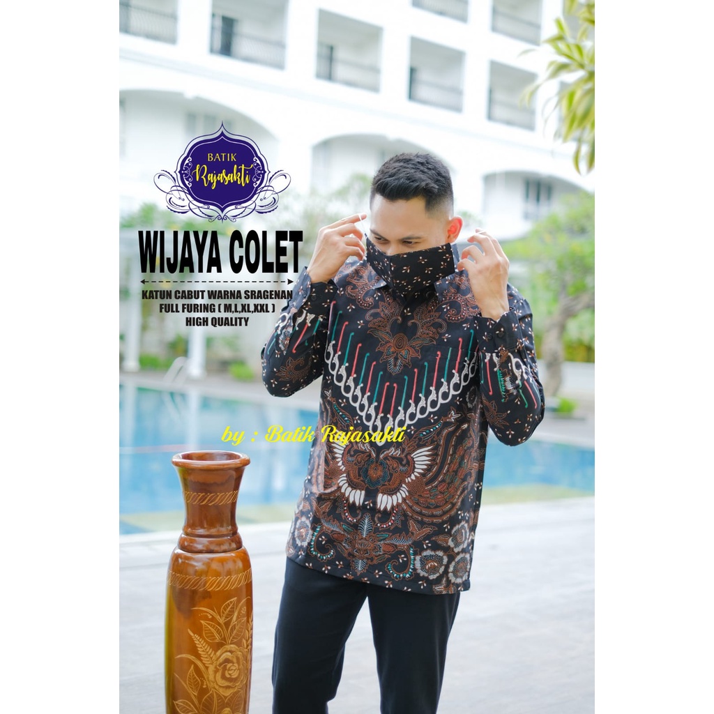 WIJAYA COLET RAJASAKTI KEMEJA BATIK SOLO PRIA LENGAN PANJANG PENDEK LAPIS FURING ATASAN PREMIUM MODERN KATUN HALUS AQMAR ARIFANSYAH ARKANANTA ARYABIMA EXCLUSIVE ARYAQUNA ARYASALOKA ARYATIRTA ASMARADANA ASTAGUNA AUSHAF BABON ANGKREM BAHUWIRYA  BANAMITRA