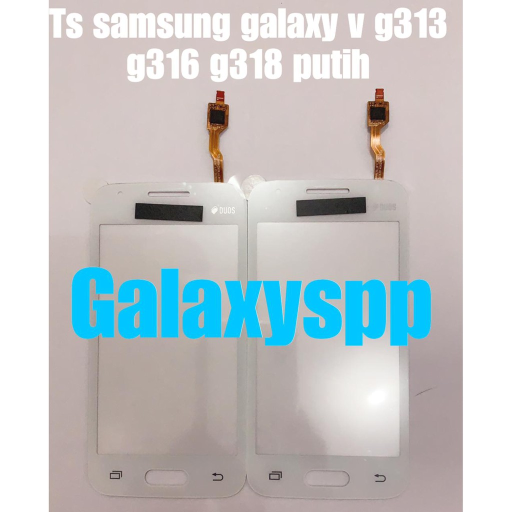 TOUCHSCREEN SAMSUNG GALAXY V G313 G316 G318