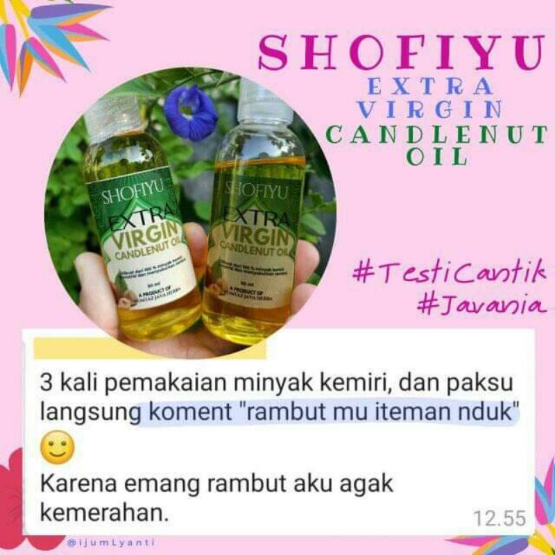 Shofiyu Candlenut Oil Minyak Kemiri by Mumtaz Java Herba JavaHills Honey