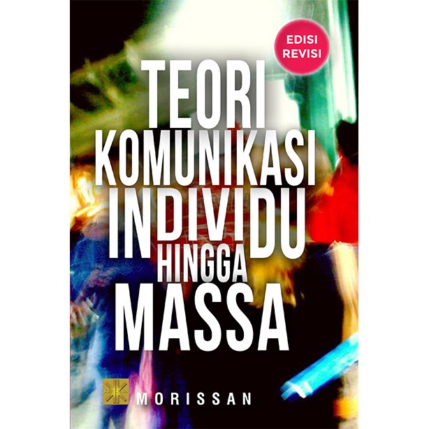 

FLASH SALE!!! TEORI KOMUNIKASI INDIVIDU HINGGA MASSA ED REVISI TERBARU
