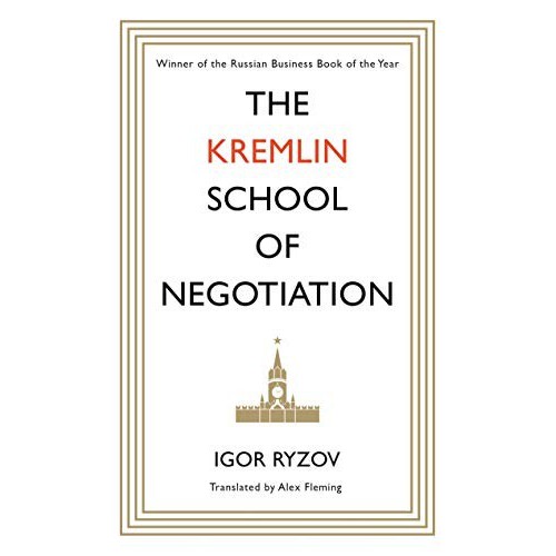 The Kremlin School of Negotiation