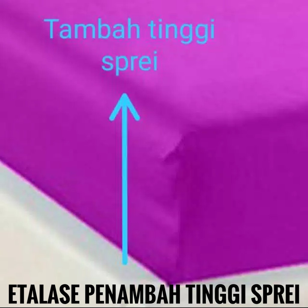 Etalase penambahan tinggi sprei