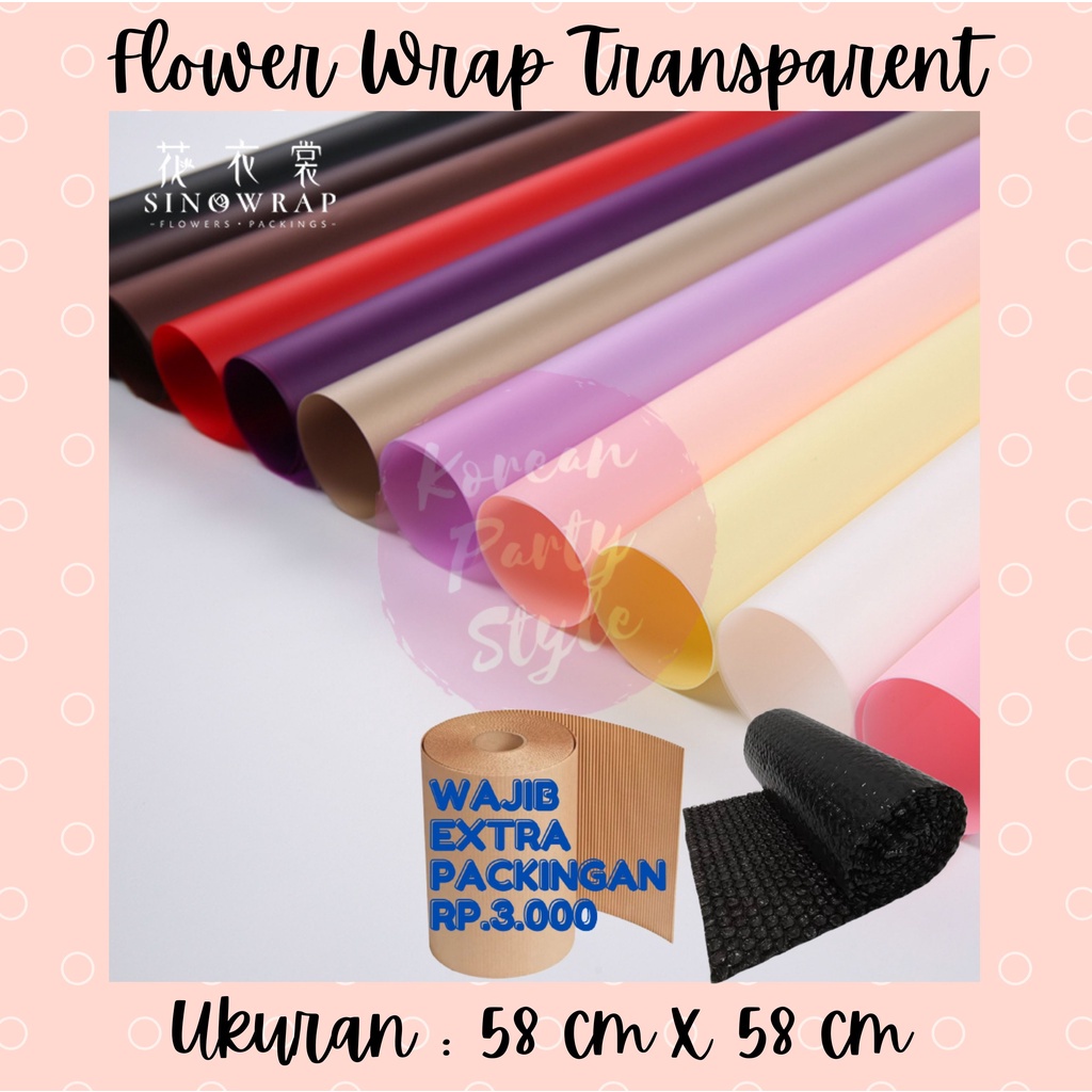 

KOREAN FLOWER WRAPPING KERTAS BUNGA POLOS TRANSPARAN ECER KERTAS BUKET KERTAS CELLOPHANE PAPER BISA CAMPUR WARNA WARNI